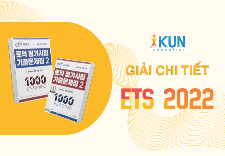 Giải Đề Chi Tiết ETS 2022